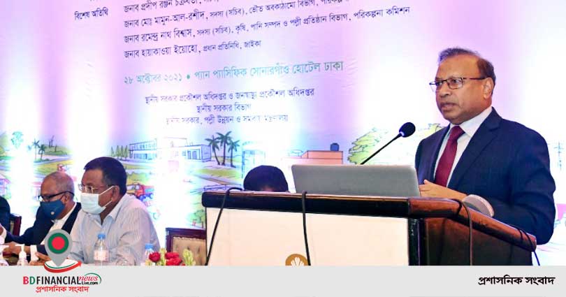 আমার গ্রাম আমার শহর বাস্তবায়নে জনপ্রতিনিধি ও আমলাদের ঐক্যবদ্ধ থাকতে হবে: স্থানীয় সরকার মন্ত্রী